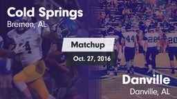 Matchup: Cold Springs vs. Danville  2016