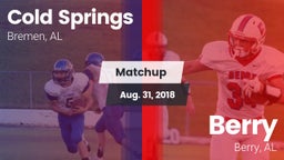 Matchup: Cold Springs vs. Berry  2018