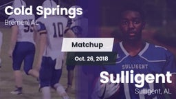 Matchup: Cold Springs vs. Sulligent  2018