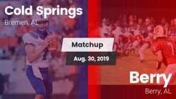 Matchup: Cold Springs vs. Berry  2019