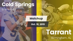 Matchup: Cold Springs vs. Tarrant  2019