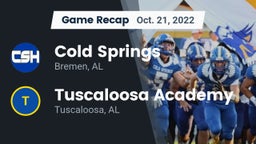 Recap: Cold Springs  vs. Tuscaloosa Academy 2022