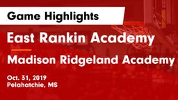 East Rankin Academy  vs Madison Ridgeland Academy Game Highlights - Oct. 31, 2019