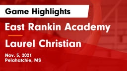 East Rankin Academy  vs Laurel Christian  Game Highlights - Nov. 5, 2021
