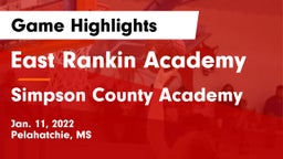 East Rankin Academy  vs Simpson County Academy Game Highlights - Jan. 11, 2022
