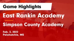 East Rankin Academy  vs Simpson County Academy Game Highlights - Feb. 3, 2022