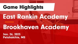 East Rankin Academy  vs Brookhaven Academy  Game Highlights - Jan. 26, 2023