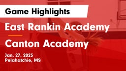 East Rankin Academy  vs Canton Academy  Game Highlights - Jan. 27, 2023