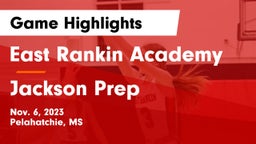 East Rankin Academy  vs Jackson Prep  Game Highlights - Nov. 6, 2023