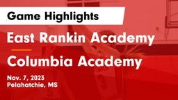 East Rankin Academy  vs Columbia Academy  Game Highlights - Nov. 7, 2023