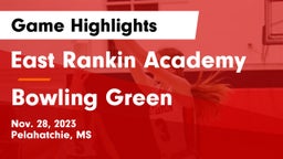 East Rankin Academy  vs Bowling Green  Game Highlights - Nov. 28, 2023