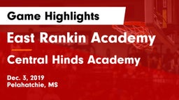 East Rankin Academy  vs Central Hinds Academy  Game Highlights - Dec. 3, 2019