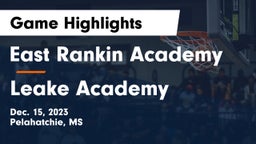 East Rankin Academy  vs Leake Academy  Game Highlights - Dec. 15, 2023