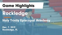 Rockledge  vs Holy Trinity Episcopal Academy Game Highlights - Dec. 7, 2019