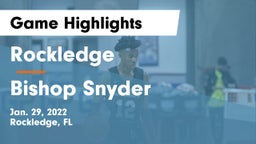 Rockledge  vs Bishop Snyder  Game Highlights - Jan. 29, 2022