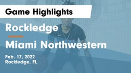 Rockledge  vs Miami Northwestern  Game Highlights - Feb. 17, 2022