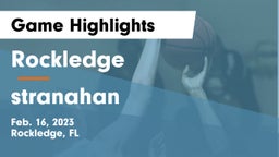 Rockledge  vs stranahan  Game Highlights - Feb. 16, 2023