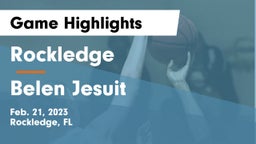 Rockledge  vs  Belen Jesuit  Game Highlights - Feb. 21, 2023