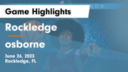 Rockledge  vs osborne Game Highlights - June 26, 2023