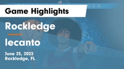 Rockledge  vs lecanto Game Highlights - June 25, 2023