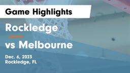 Rockledge  vs vs Melbourne Game Highlights - Dec. 6, 2023