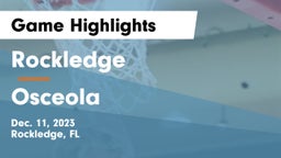 Rockledge  vs Osceola  Game Highlights - Dec. 11, 2023