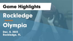 Rockledge  vs Olympia  Game Highlights - Dec. 8, 2023
