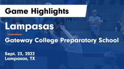 Lampasas  vs Gateway College Preparatory School Game Highlights - Sept. 23, 2022