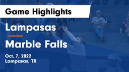 Lampasas  vs Marble Falls  Game Highlights - Oct. 7, 2022