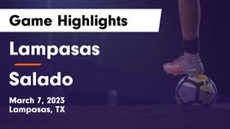 Lampasas  vs Salado   Game Highlights - March 7, 2023