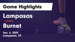 Lampasas  vs Burnet  Game Highlights - Jan. 4, 2024