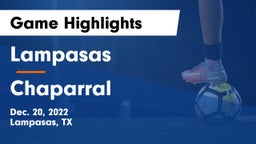 Lampasas  vs Chaparral  Game Highlights - Dec. 20, 2022