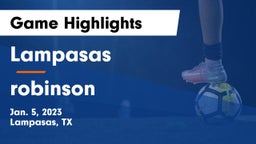 Lampasas  vs robinson Game Highlights - Jan. 5, 2023