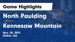 North Paulding  vs Kennesaw Mountain  Game Highlights - Nov. 20, 2023