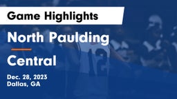 North Paulding  vs Central  Game Highlights - Dec. 28, 2023