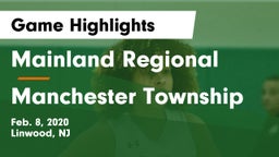 Mainland Regional  vs Manchester Township  Game Highlights - Feb. 8, 2020