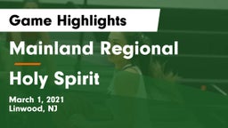 Mainland Regional  vs Holy Spirit  Game Highlights - March 1, 2021