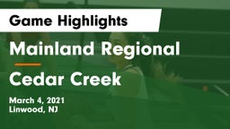Mainland Regional  vs Cedar Creek  Game Highlights - March 4, 2021