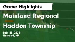 Mainland Regional  vs Haddon Township  Game Highlights - Feb. 25, 2021
