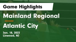 Mainland Regional  vs Atlantic City  Game Highlights - Jan. 18, 2022