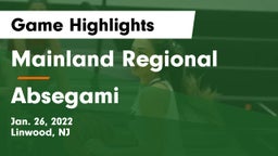 Mainland Regional  vs Absegami  Game Highlights - Jan. 26, 2022