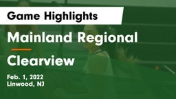 Mainland Regional  vs Clearview Game Highlights - Feb. 1, 2022