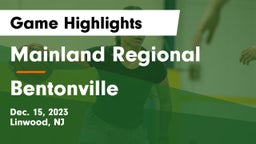 Mainland Regional  vs Bentonville Game Highlights - Dec. 15, 2023