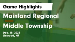 Mainland Regional  vs Middle Township  Game Highlights - Dec. 19, 2023