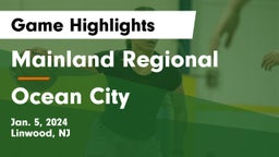 Mainland Regional  vs Ocean City  Game Highlights - Jan. 5, 2024