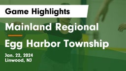 Mainland Regional  vs Egg Harbor Township  Game Highlights - Jan. 22, 2024