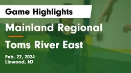 Mainland Regional  vs Toms River East Game Highlights - Feb. 22, 2024
