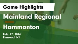Mainland Regional  vs Hammonton Game Highlights - Feb. 27, 2024