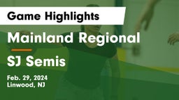 Mainland Regional  vs SJ Semis Game Highlights - Feb. 29, 2024