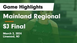 Mainland Regional  vs SJ Final Game Highlights - March 2, 2024